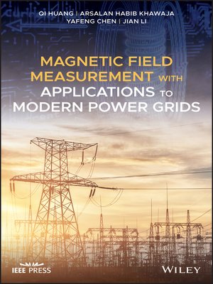 cover image of Magnetic Field Measurement with Applications to Modern Power Grids
